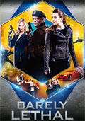 Barely Lethal